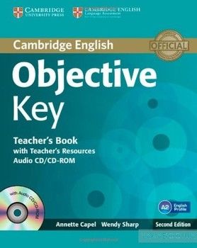 Objective Key Teacher&#039;s Book with Teacher&#039;s Resources Audio CD/CD-ROM