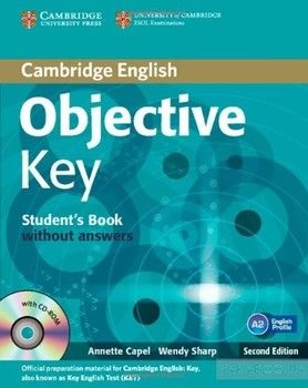 Objective Key for Schools Pack without Answers (Student&#039;s Book with CD-ROM and Practice Test Booklet)