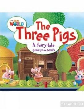 Our World 2: The Three Pigs Reader