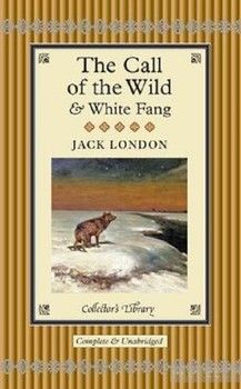 The Call of the Wild &amp; White Fang