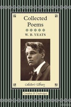 William Butler Yeats. Collected Poems