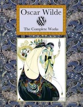 The Complete Works. Oscar Wilde