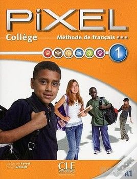 Pixel College Niveau 1 - Eleve + Cahier d&#039;Exercices + DVD ROM (French Edition)
