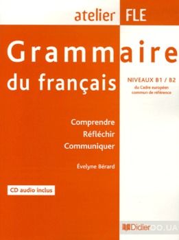 Grammaire du francais Niveau B1-B2 Livre + CD audio
