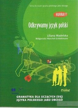 Odkrywamy jezyk polski – Gramatyka dla uczacych
