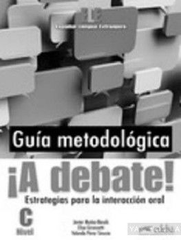 A Debate! Curso De Espanol General (Nivel C)