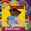 Toddler Touch: Bedtime
