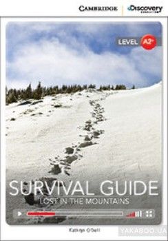 Survival Guide: Lost in the Mountains. Low Intermediate. Book with Online Access