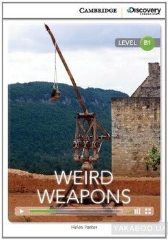 Weird Weapons. Intermediate. Book with Online Access