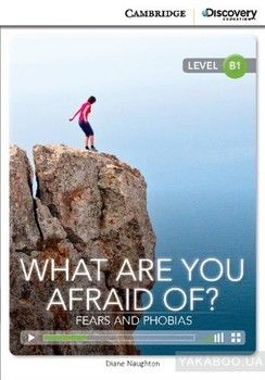 What are You Afraid of&amp;#63; Fears and Phobias. Intermediate. Book with Online Access