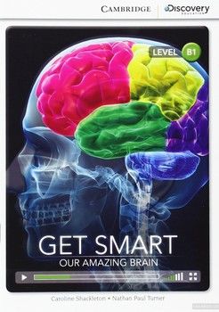 Get Smart : Our Amazing Brain. Intermediate. Book with Online Access