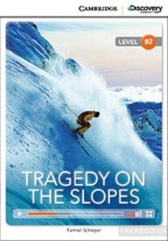 Tragedy on the Slopes Upper Intermediate Book with Online Access