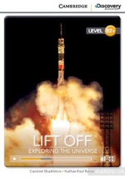 Lift off: Exploring the Universe. High Intermediate. Book with Online Access