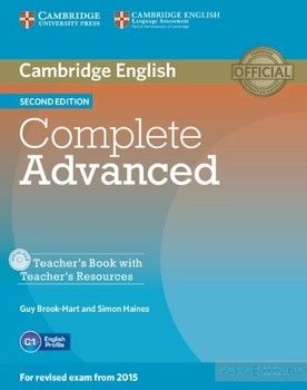Complete Advanced Teacher&#039;s Book with Teacher&#039;s Resources CD-ROM