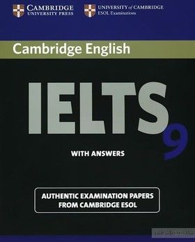 Cambridge IELTS 9 Student&#039;s Book with Answers: Authentic Examination Papers from Cambridge ESOL