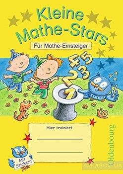 Kleine Mathe-Stars 1. Fur Mathe Einsteiger