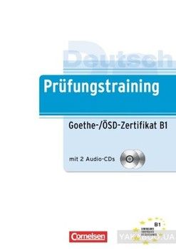 Prufungstraining DaF: Goethe-OSD-Zertifikat B1 (+ CD)