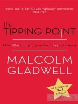 The Tipping Point, How Little Things Can Make a Difference