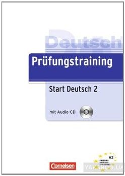 Prufungstraining Daf: Start Deutsch 2 - Ubungsbuch MIT CD