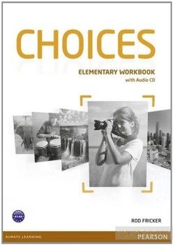 Choices Elementary Workbook &amp; Audio CD Pack