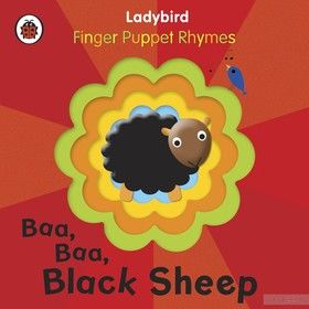 Baa, Baa, Black Sheep: A Ladybird Finger Puppet Book