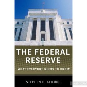 Federal Reserve: What Everyone Needs to Know