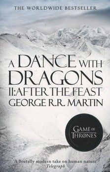 A Song of Ice and Fire. Book 5: A Dance With Dragons. Part 2: After the Feast