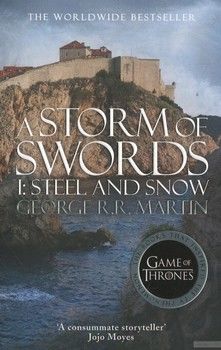 A Song of Ice and Fire. Book 3: A Storm of Swords. Part 1: Steel and Show