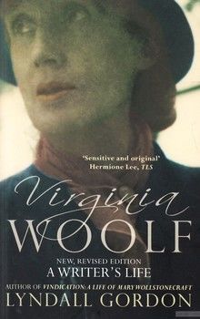 Virginia Woolf: A Writer&#039;s Life