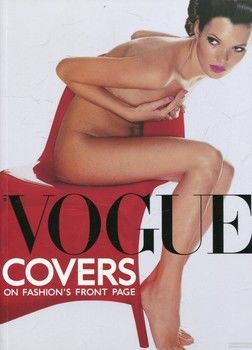 Vogue Covers. On Fashion&#039;s Front Page