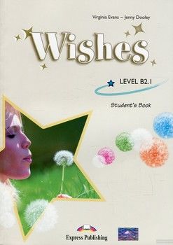 Wishes B2.1 Student&#039;s Book (+CD-ROM)