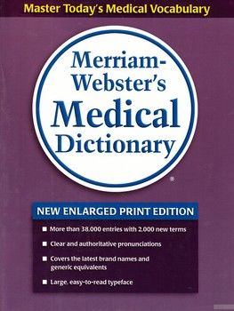 Merriam-Webster&#039;s Medical Dictionary