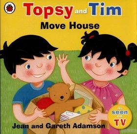 Topsy and Tim. Move House