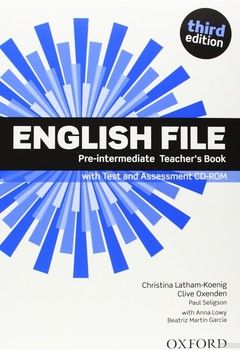 English File. Pre-Intermediate. Teacher&#039;s Book with Test and Assessment CD-ROM