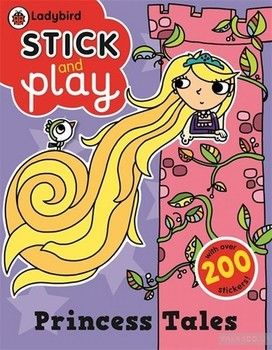Princess Tales. Ladybird Stick and Play Activity Book