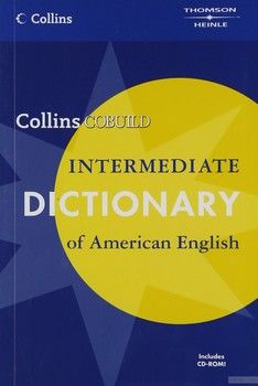 Collins Cobuild Intermediate Dictionary of American English with CD-ROM