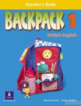 Backpack. Level 1. Teacher&#039;s Book