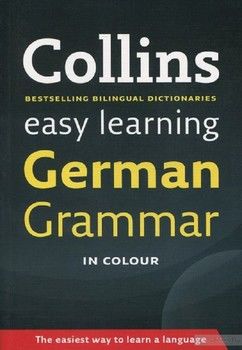 Collins Easy Learning: German Grammar in colour