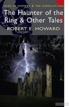The Haunter of the Ring and Other Tales