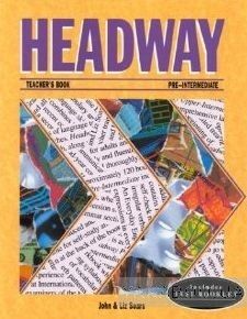 Headway Pre-Intermediate. 	Teacher&#039;s Book
