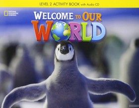 Welcome to Our World 2: Activity Book
