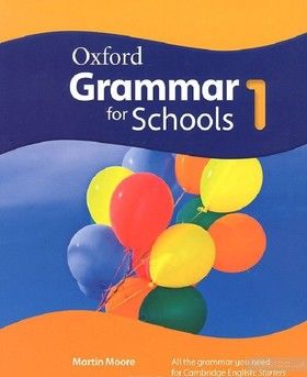 Oxford Grammar for Schools: 1