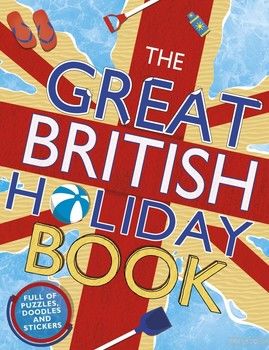 The Great British: Holiday Book