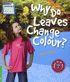 Why Do Leaves Change Colour? Level 3