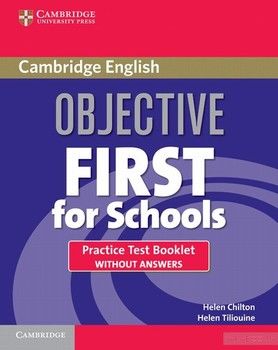 Objective First For Schools Practice Test Booklet without Answers