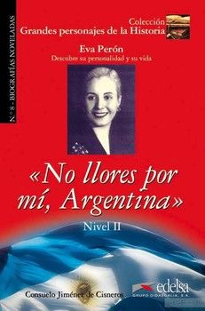 Eva Peron: No llores por mi, Argentina