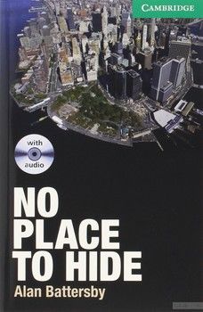 No Place to Hide Level 3 Lower-intermediate with Audio CDs