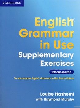 English Grammar in Use Supplementary Exercises without Answers
