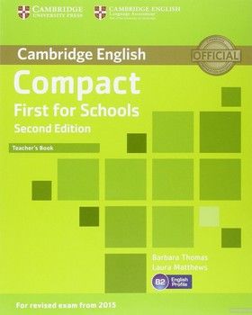 Compact First for Schools Teacher&#039;s Book
