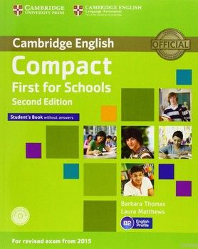 Compact First for Schools Student&#039;s Book without Answers (+CD)